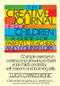 The Creative Journal for Children (A Guide for Parents, Teachers and Counselors) by Lucia Capacchione, 9780877734970