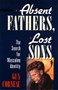 Absent Fathers, Lost Sons (The Search for Masculine Identity) by Guy Corneau, 9780877736035