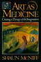 Art as Medicine (Creating a Therapy of the Imagination) by Shaun McNiff, 9780877736585