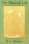 The Musical Life by W. A. Mathieu, 9780877736707
