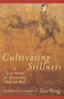 Cultivating Stillness (A Taoist Manual for Transforming Body and Mind) by Eva Wong, 9780877736875