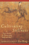 Cultivating Stillness (A Taoist Manual for Transforming Body and Mind) by Lao Tzu, Shui-ch'ing Tzu, Eva Wong, 9780877736875