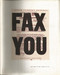 Fax You (Urgent Images) by Abrams, 9781861540508