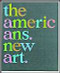 The Americans-New Art by Mark Sladen, 9781861542229