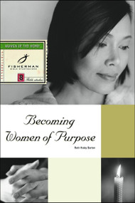 Becoming Women of Purpose by Ruth Haley Barton, 9780877880615