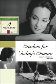 Wisdom for Today's Woman (Insights from Esther) by Poppy Smith, 9780877880677