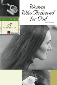 Women Who Achieved for God by Winnie Christensen, 9780877889373