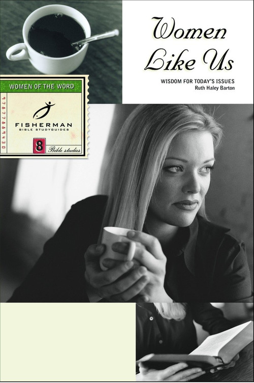 Women Like Us (Wisdom for Today's Issues) by Ruth Haley Barton, 9780877889434
