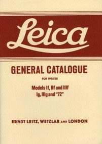 Leica General Catalogue for 1955-58 by Ernst Leitz, 9781874707134