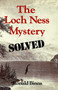 Loch Ness Mystery Solved by Ronald Binns, 9780879752781