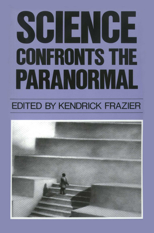 Science Confronts the Paranormal by Kendrick Frazier, 9780879753146