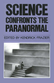 Science Confronts the Paranormal by Kendrick Frazier, 9780879753146