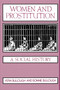 Women and Prostitution by Vern Bullough, 9780879753726