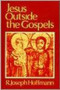 Jesus Outside the Gospels by R. Joseph Hoffman, 9780879753870