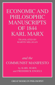 Economic and Philosophic Manuscripts of 1844 and the Communist Manifesto by Karl Marx, 9780879754464