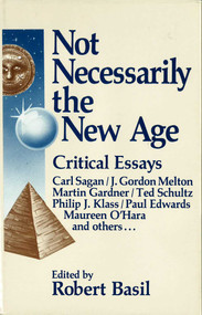 Not Necessarily the New Age by Robert Basil, 9780879754907