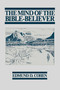 The Mind of the Bible-Believer by Edmund D. Cohen, 9780879754952