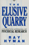 Elusive Quarry by Ray Hyman, 9780879755041