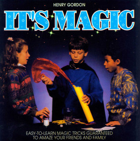 It's Magic! by Henry Gordon, 9780879755454
