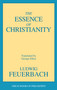 Essence of Christianity by Ludwig Feuerbach, 9780879755591