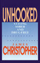 Unhooked by James Christopher, 9780879755645
