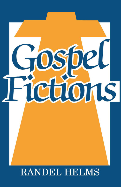 Gospel Fictions by Randel Helms, 9780879755720