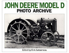 John Deere Model D Photo Archive (The "Unstyled" Model "D", 1923-1938) by P.A. Letourneau, 9781882256006