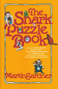 Snark Puzzle Book by Martin Gardner, 9780879755836