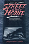 Street Is Not a Home by Robert C. Coates, 9780879756215