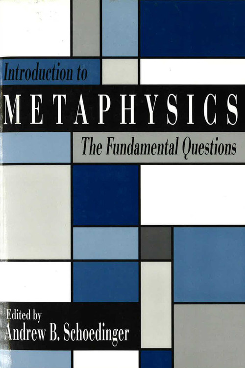 Introduction to Metaphysics by Andrew B. Schoedinger, 9780879756222