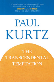 Transcendental Temptation by Paul Kurtz, 9780879756451