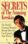 Secrets of the Amazing Kreskin (The World's Foremost Mentalist Reveals How You Can Expand Your Powers) by Amazing Kreskin, 9780879756765