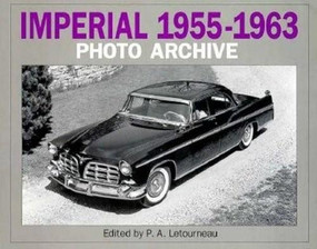 Imperial 1955-1963 Photo Archive by P.A. Letourneau, 9781882256228