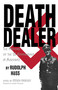 Death Dealer (The Memoirs of the SS Kommandant at Auschwitz) - 9780879757144 by Rudolf Hoss, Steven Paskuly, 9780879757144