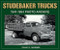 Studebaker Trucks 1941-1964 Photo Archive by Howard Applegate, 9781882256419