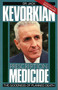 Prescription Medicide by Jack Kevorkian, 9780879758721