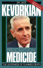 Prescription Medicide by Jack Kevorkian, 9780879758721
