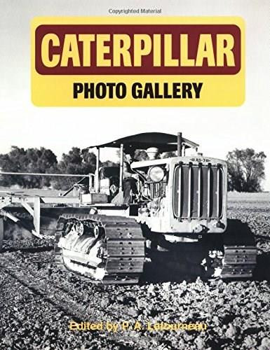 Caterpillar Photo Gallery by P.A. Letourneau, 9781882256709