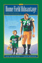 The Home Field Advantage (A Dad's Guide to the Power of Role Modeling) by Ken Ruettgers, 9780880707992