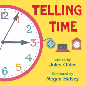 Telling Time (How to Tell Time on Digital and Analog Clocks) by Jules Older, Megan Halsey, 9780881063974