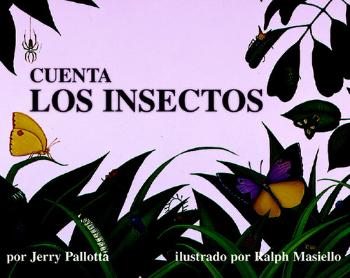 Cuenta los insectos (Spanish Edition) by Jerry Pallotta, Ralph Masiello, 9780881064193