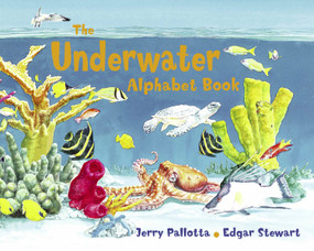 The Underwater Alphabet Book by Jerry Pallotta, Edgar Stewart, 9780881064551