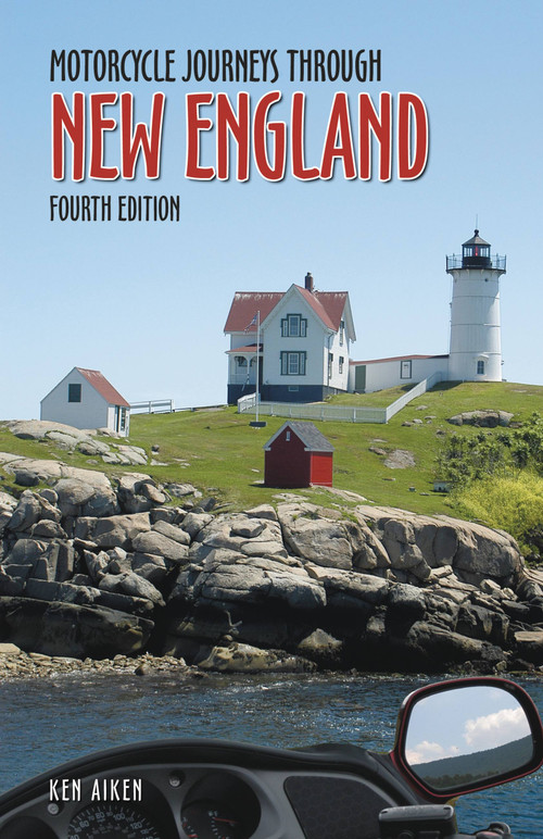 Motorcycle Journeys Through New England (4th Edition) by Ken Aiken, 9781884313271