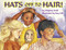 Hats Off to Hair! by Virginia Kroll, Kay Life, 9780881068689