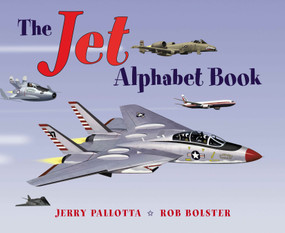 The Jet Alphabet Book by Jerry Pallotta, Rob Bolster, 9780881069174