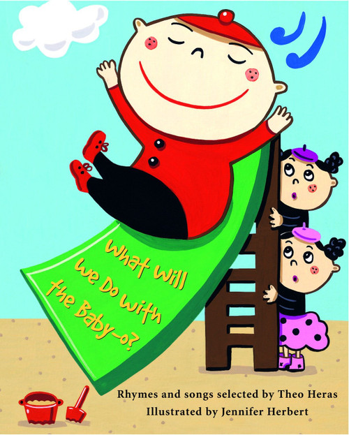 What Will We Do with the Baby-O? by Theo Heras, Jennifer Herbert, 9780887766893