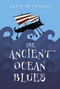 The Ancient Ocean Blues by Jack Mitchell, 9780887768323