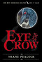 Eye of the Crow (The Boy Sherlock Holmes, His First Case) by Shane Peacock, 9780887768507