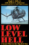 Low Level Hell (A Scout Pilot in the Big Red One) by Hugh L. Mills, Jr., 9780891417194