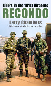Recondo (LRRPs in the 101st Airborne) by Larry Chambers, 9780891418405